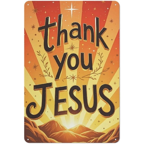 Thank You Jesus Metal Tin Sign Wall Art for Home Yard Patio Porch Decor 8x12 Inch