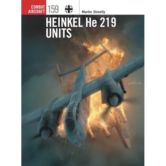 Combat Aircraft Heinkel He 219 Units, Book 159, (Paperback)