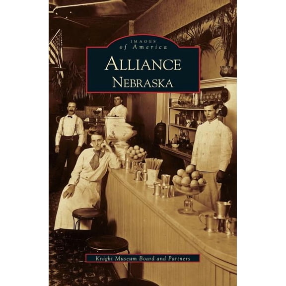 Alliance, Nebraska, (Hardcover)
