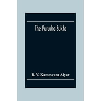 The Purusha Sukta, (Paperback)