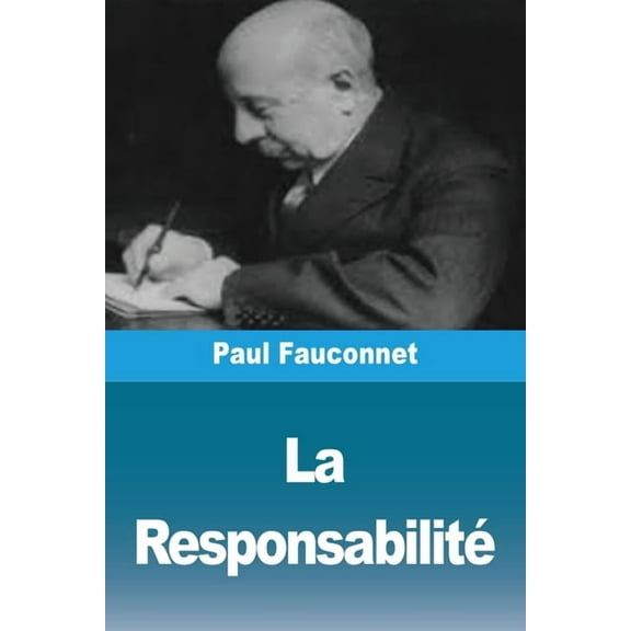 La Responsabilité, (Paperback)