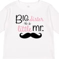thumbnail image 4 of Inktastic Big Sister to a Little Mr. Girls Long Sleeve Toddler T-Shirt, 4 of 5