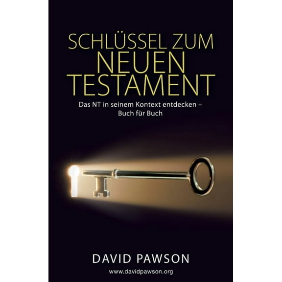 Schlüssel Zum Neuen Testament, (Paperback)