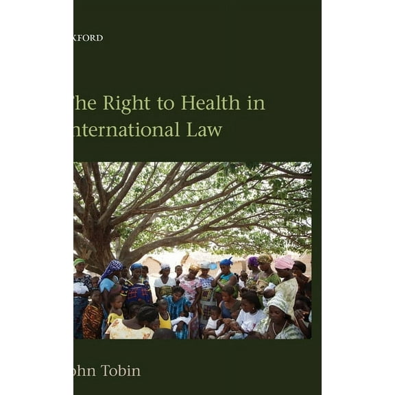 The Right to Health in International Law (Hardcover)