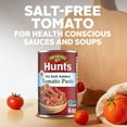 thumbnail image 3 of Hunt’s No Salt Added Tomato Paste, Perfect for Chili & Soups, 6 oz. Can, 3 of 10