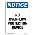 thumbnail image 1 of SignMission OS-NS-A-1824-V-14718 18 x 24 in. OSHA Notice Sign - No Overflow Protection Device, 1 of 1