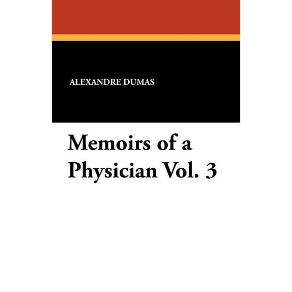 Memoirs of a Physician Vol. 3, (Paperback)