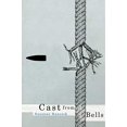 thumbnail image 1 of Cast from Bells (Hugh MacLennan Poetry Series), 1 of 2
