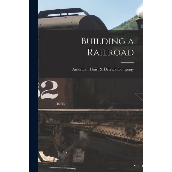 Building a Railroad (Paperback)