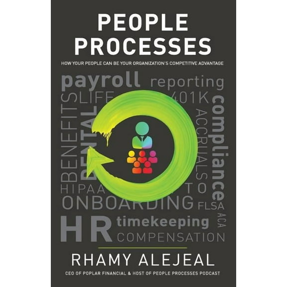 People Processes: How Your People Can Be Your Organization's Competitive Advantage, (Paperback)