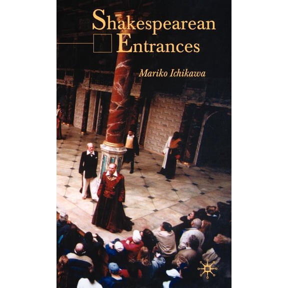 Shakespearean Entrances, (Hardcover)