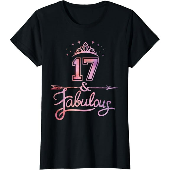 Girls 17 Years Old And Fabulous Girl 17th Birthday T-Shirt