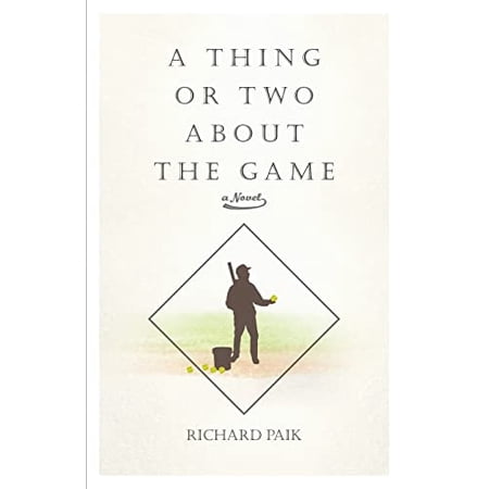 A Thing or Two About the Game (Paperback)