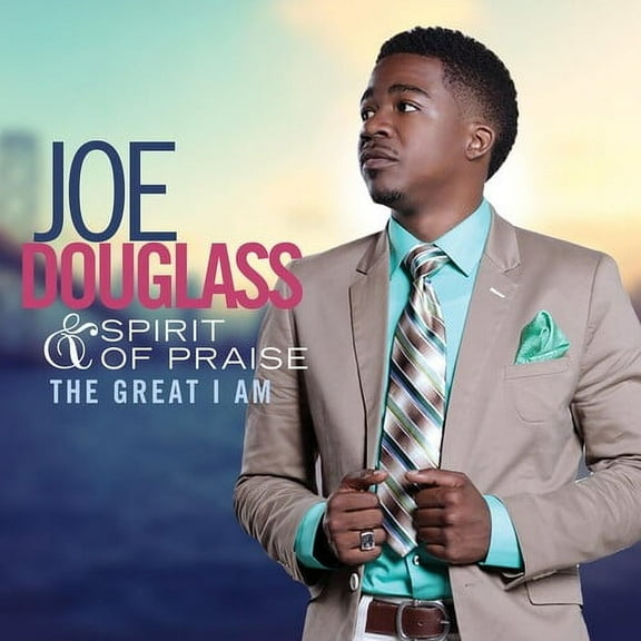 Joe Douglass & Spirit of Praise - The Great I Am - Christian / Gospel - CD