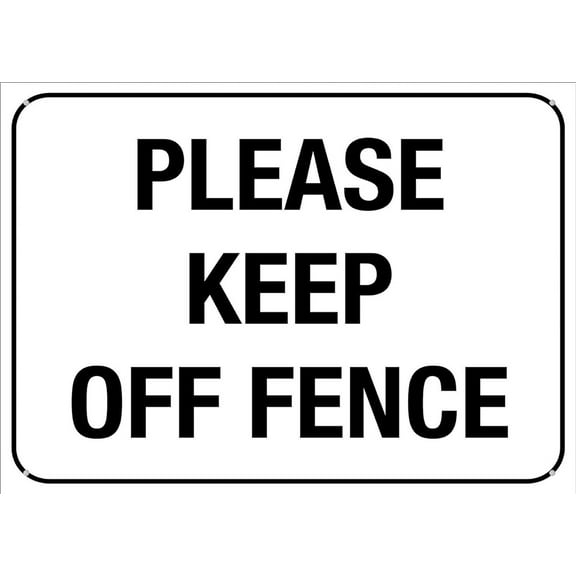 Please Keep Off Fence Metal Signs 12X8 Inch Rust Free Aluminum,Uv Ink Printing,Durable/Weatherproof Outdoor For Home