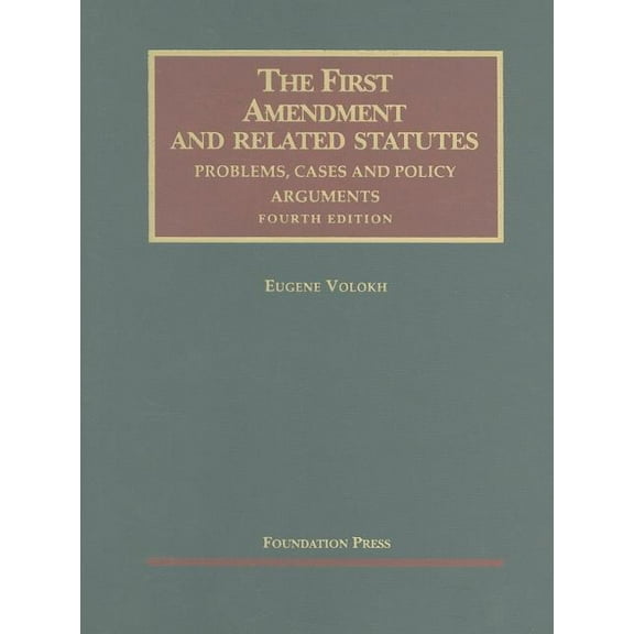 University Casebooks: The First Amendment and Related Statutes (Hardcover)
