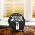 thumbnail image 4 of Vending Machines Circle Table Sign with Acrylic Stand (5x5") | Public Spaces Signage, 4 of 9
