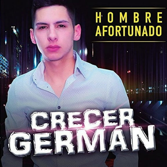 Crecer German - Hombre Afortunado - Music & Performance - CD