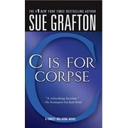 SUE GRAFTON Kinsey Millhone Alphabet Mysteries: C Is for Corpse: A Kinsey Millhone Mystery (Paperback)