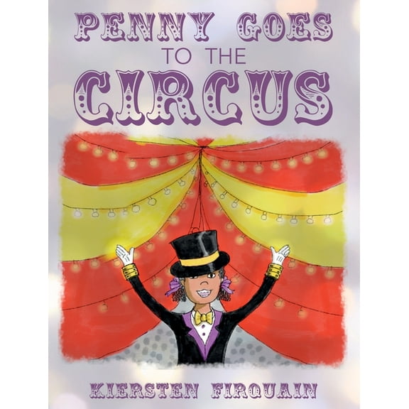 Penny Goes to the Circus, (Hardcover)