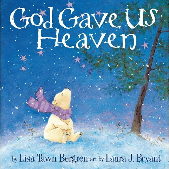 God Gave Us Heaven (Illustrated)(Hardcover)