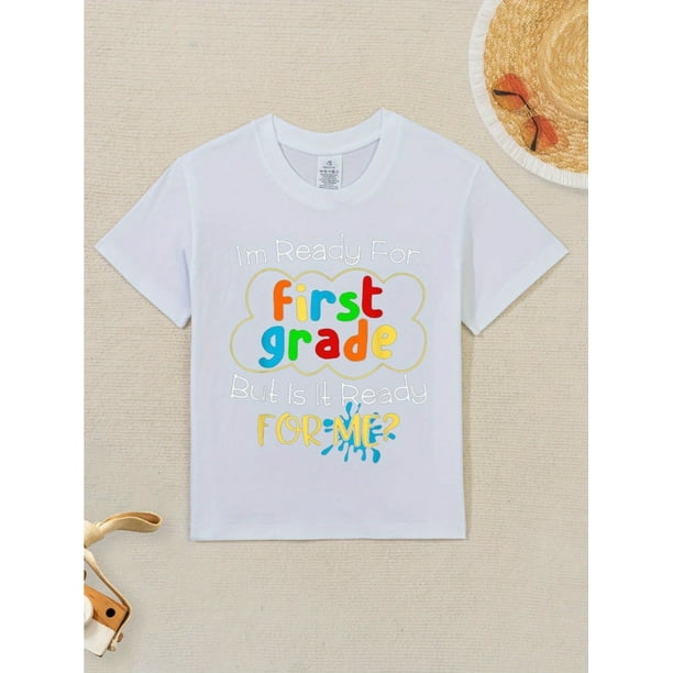 I'm ready for first grade but it is ready for me Novelty Awesome Graphic Kid T-Shirt Popular Kid T Shirts Trendy Cool Tees Tops for Kid100