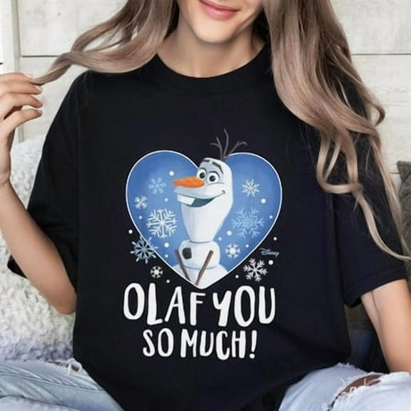 Disney Cute Frozen Olaf You So Much T-shirt Unisex, S-5XL