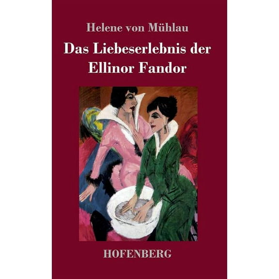 Das Liebeserlebnis der Ellinor Fandor (Hardcover)