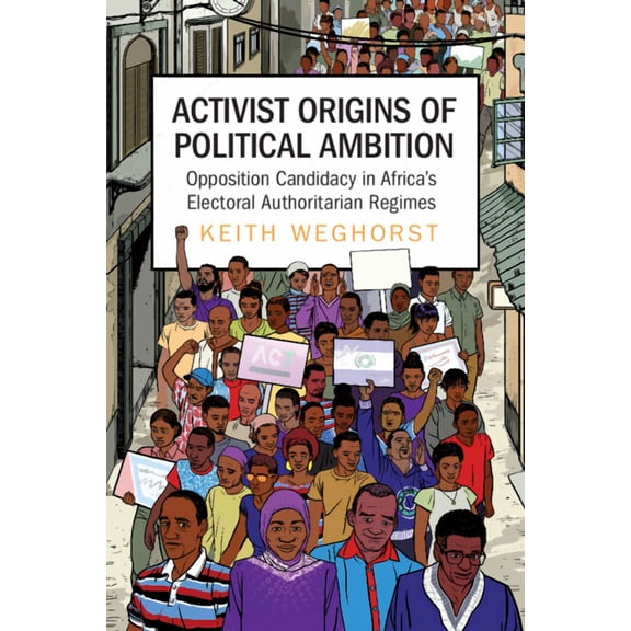 Activist Origins of Political Ambition, (Paperback)