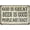 Color 238, variant on GOD is Great, Beer is Good Sign Bar Pub Tavern Funny Signs Vintage Rustic Decor Wall Art Tin Plaque Dads Moms Alcohol Gift 8 x 12 High Gloss Metal 208120064009
