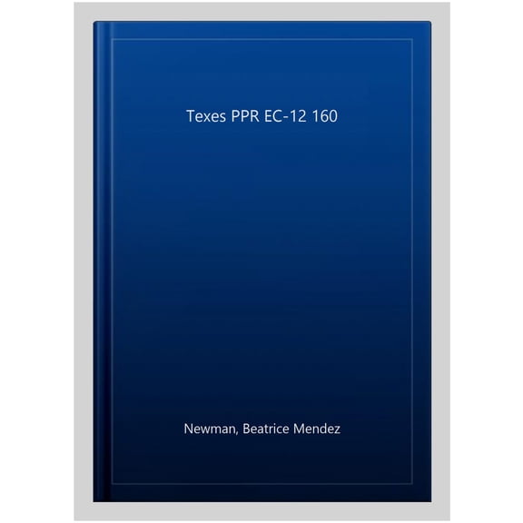Pre-Owned TExES PPR EC-12 (160) Book   Online (TExES Teacher Certification Test Prep)