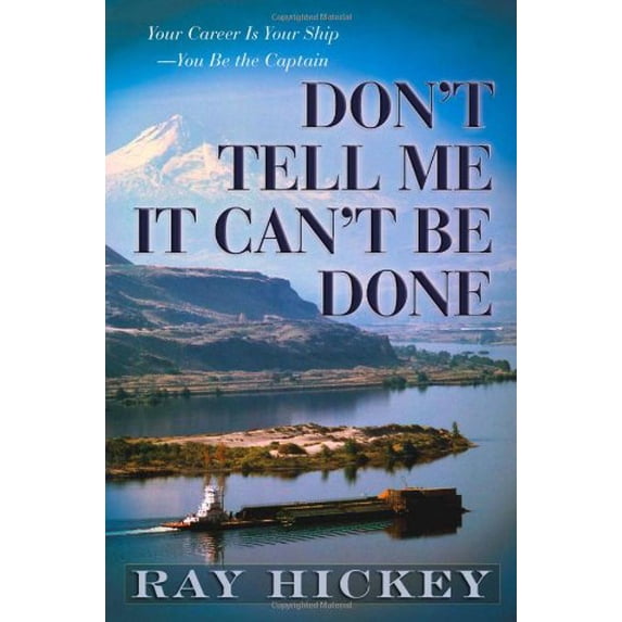 Pre-Owned Don't Tell Me It Can't Be Done, 9780615194837, 0615194834, Hardcover, First Edition edition