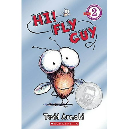 Scholastic Reader Level 2: Hi! Fly Guy