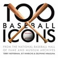 thumbnail image 1 of Pre-Owned 100 Baseball Icons: From the National Baseball Hall of Fame and Museum Archive (Hardcover) 158008916X 9781580089166, 1 of 1
