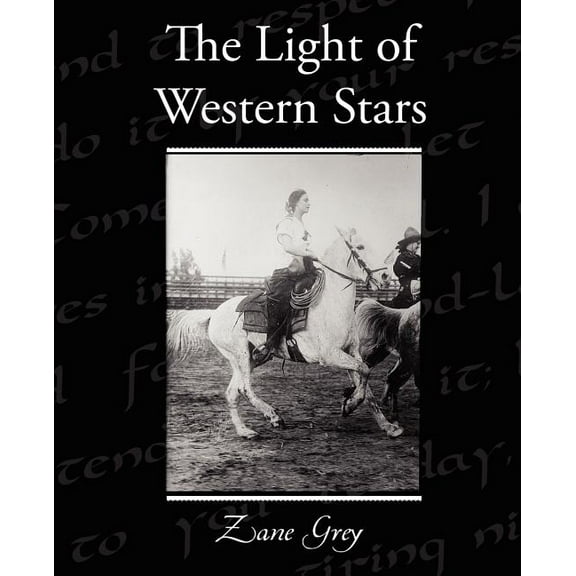 The Light of the Western Stars (Paperback)