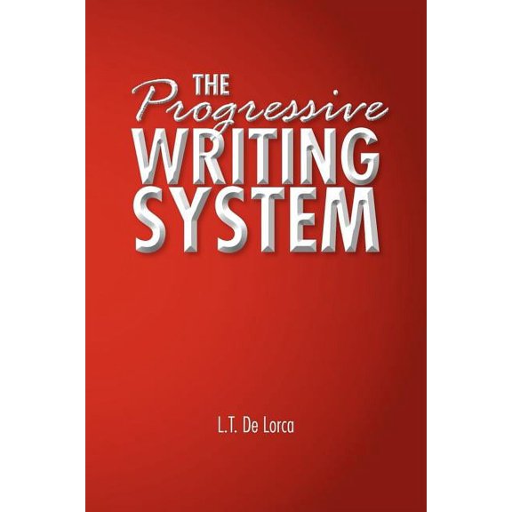 The Progressive Writing System, (Paperback)