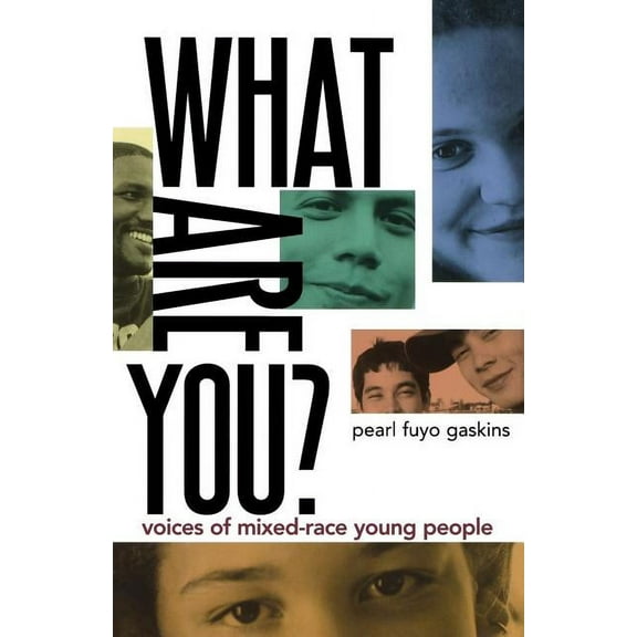 What Are You?: Voices of Mixed-Race Young People, (Paperback)
