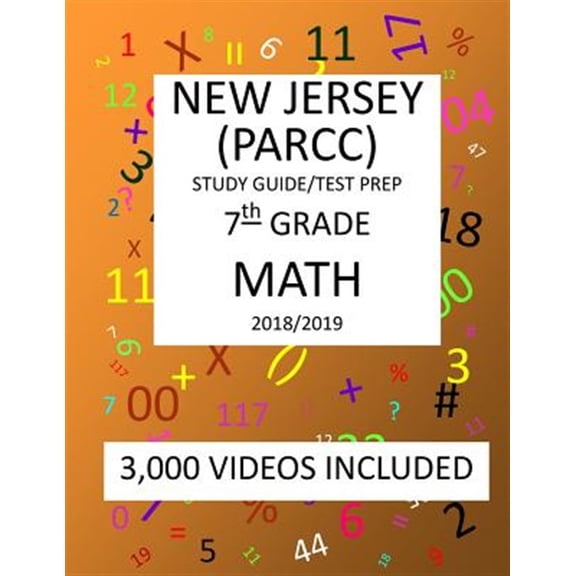 Pre-Owned 7th Grade NEW JERSEY PARCC, 2019 MATH, Test Prep : 7th Grade NEW JERSEY PARTNERSHIP for ASSESSMENT of READINESS for COLLEGE and CAREERS 2019 MATH Test Prep/Study Guide (Paperback)