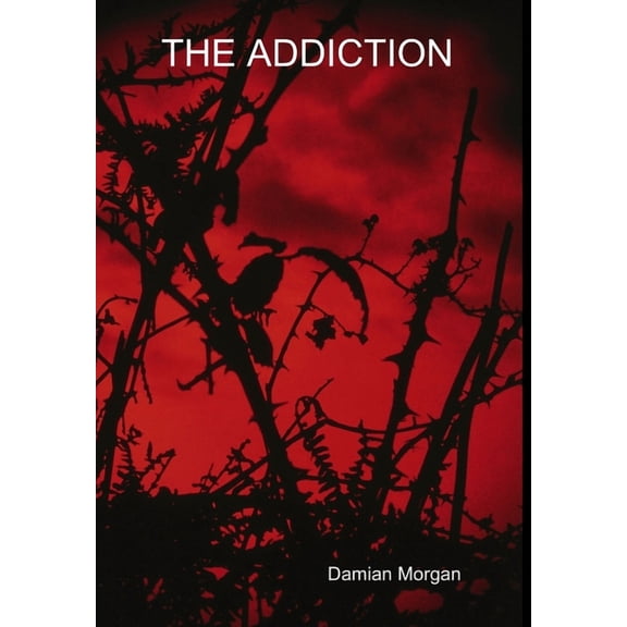 The Addiction, (Hardcover)