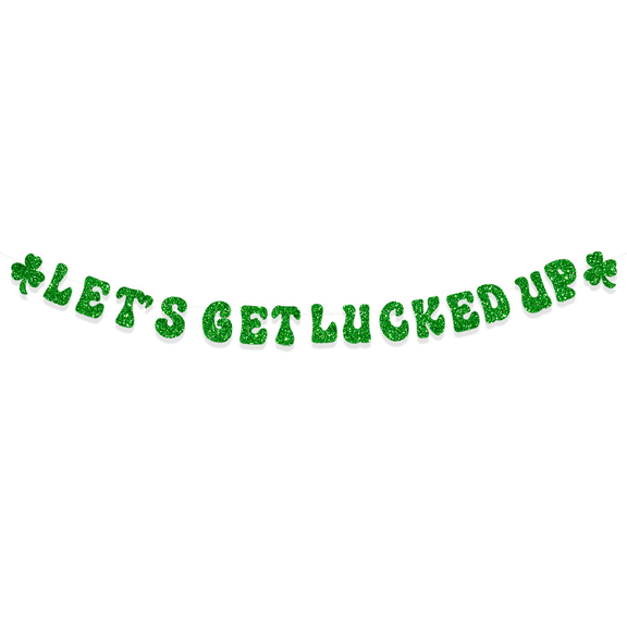 Let's Get Lucked Up Green Glitter Banner, St. Patrick's Day Party Decoration with Shamrock