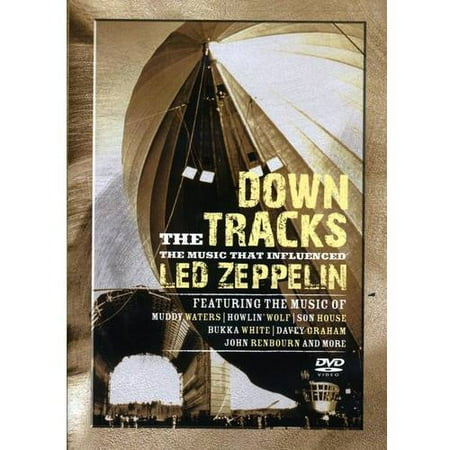 Down The Tracks: The Music That Influenced Led Zeppelin (Music DVD)