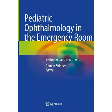 UPC: 9783030499495 | Pediatric Ophthalmology in the Emergency Room: Evaluation and Treatment (Hardcover)
