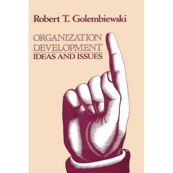 Organization Development: Ideas and Issues, (Paperback)