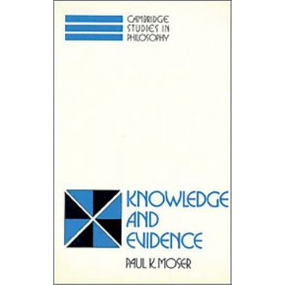 Pre-Owned Knowledge and Evidence (Paperback) 0521423635 9780521423632