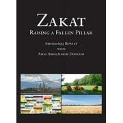 Zakat: Raising a Fallen Pillar (Paperback)