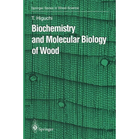 Springer Wood Science Biochemistry and Molecular Biology of Wood, (Paperback)