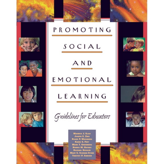 Pre-Owned Promoting Social and Emotional Learning: Guidelines for Educators (Paperback) 0871202883 9780871202888
