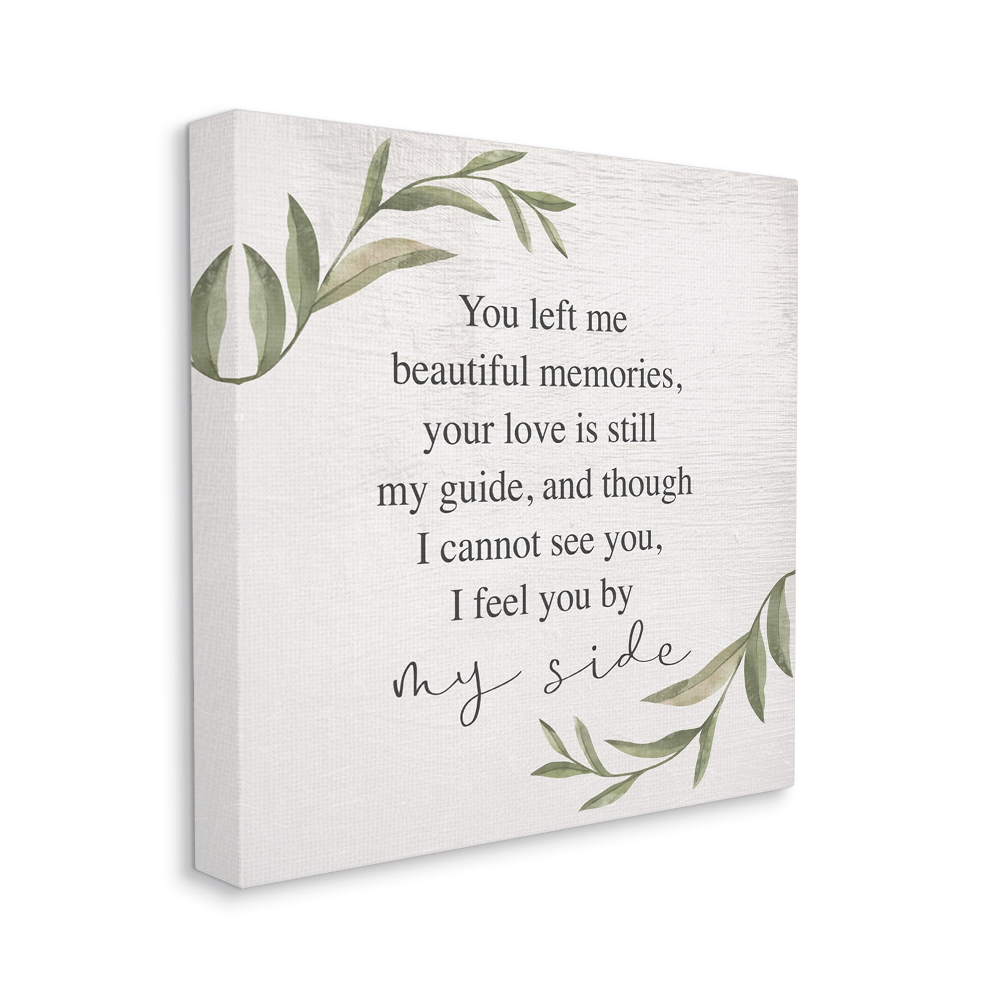 Stupell Industries You Left Me Beautiful Memories Weeping Inspirational Phrase,30 x 30, Design by Daphne Polselli