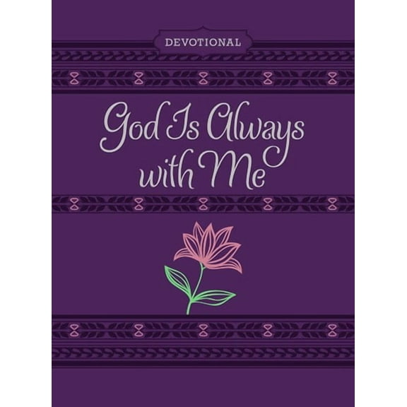 GOD IS ALWAYS WITH ME DEVOTIONAL ZIPPERED