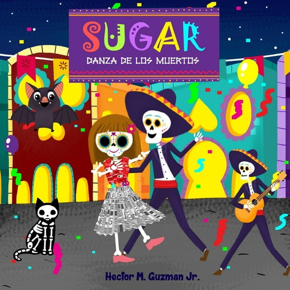 Sugar Danza De Los Muertos (Paperback)